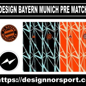 DESIGN BAYERN MUNICH PRE MATCH  25