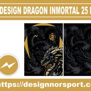 DESIGN DRAGON INMORTAL 25 NOR