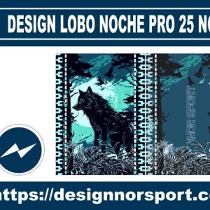 DESIGN LOBO NOCHE PRO 25 NOR