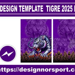 DESIGN TEMPLATE  TIGRE 2025 NOR