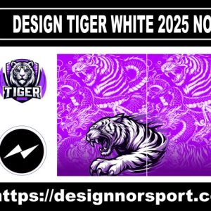 DESIGN TIGER WHITE 2025 NOR