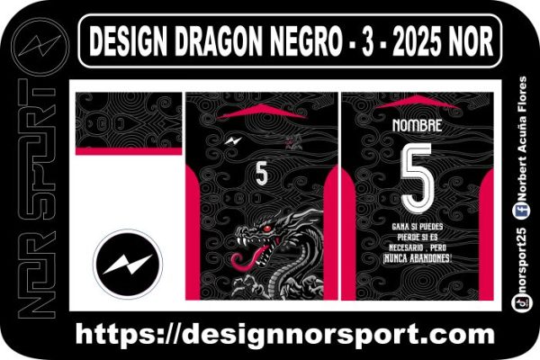 DESIGN DRAGON NEGRO - 3 - 2025 NOR