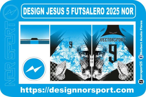 DESIGN JESUS 5 FUTSALERO 2025 NOR