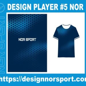 DESIGN PLAYER #5 NOR