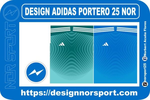 DESIGN ADIDAS PORTERO 25 NOR