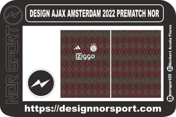 DESIGN AJAX AMSTERDAM 2022 PREMATCH NOR
