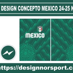 DESIGN CONCEPTO MEXICO 24-25 NOR