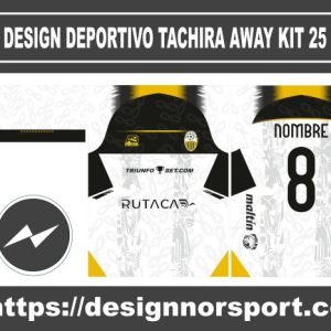 DESIGN DEPORTIVO TACHIRA AWAY KIT 25 NOR