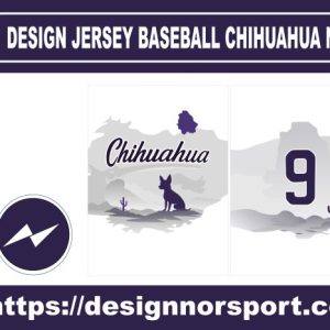 DESIGN JERSEY BASEBALL CHIHUAHUA NOR