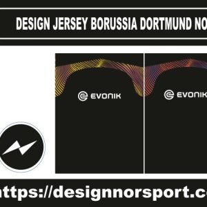 DESIGN JERSEY BORUSSIA DORTMUND NOR