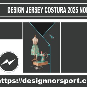 DESIGN JERSEY COSTURA 2025 NOR