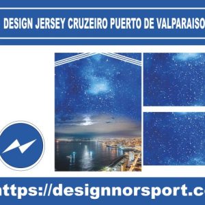 DESIGN JERSEY CRUZEIRO PUERTO DE VALPARAISO NOR