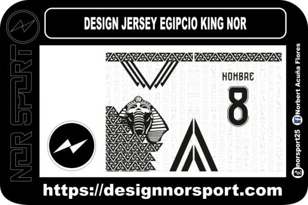 DESIGN JERSEY EGIPCIO KING NOR