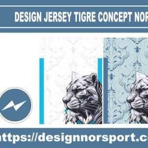 DESIGN JERSEY TIGRE CONCEPT NOR
