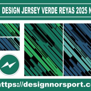 DESIGN JERSEY VERDE REYAS 2025 NOR