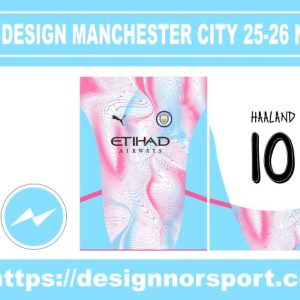 DESIGN MANCHESTER CITY 25-26 NOR