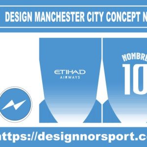 DESIGN MANCHESTER CITY CONCEPT NOR