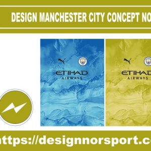 DESIGN MANCHESTER CITY CONCEPT NOR