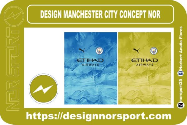 DESIGN MANCHESTER CITY CONCEPT NOR