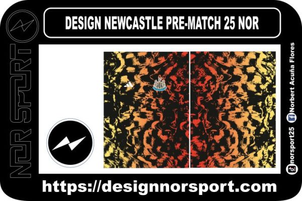 DESIGN NEWCASTLE PRE-MATCH 25 NOR
