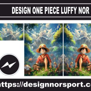 DESIGN ONE PIECE LUFFY NOR