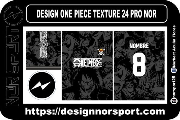 DESIGN ONE PIECE TEXTURE 24 PRO NOR