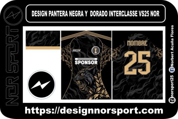 DESIGN PANTERA NEGRA Y  DORADO INTERCLASSE VS25 NOR