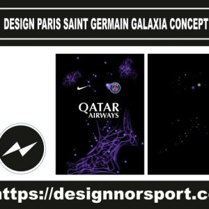 DESIGN PARIS SAINT GERMAIN GALAXIA CONCEPT NOR