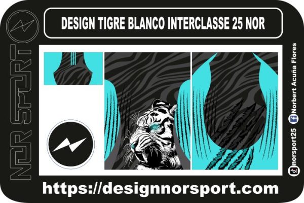 DESIGN TIGRE BLANCO INTERCLASSE 25 NOR