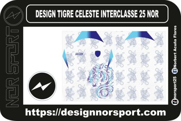 DESIGN TIGRE CELESTE INTERCLASSE 25 NOR