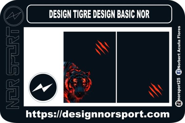 DESIGN TIGRE DESIGN BASIC NOR