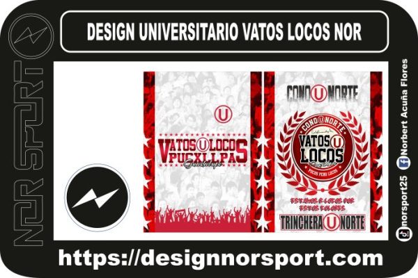 DESIGN UNIVERSITARIO VATOS LOCOS NOR