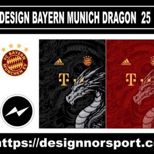 DESIGN BAYERN MUNICH DRAGON  25  NOR