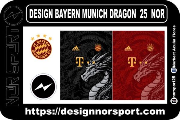 DESIGN BAYERN MUNICH DRAGON  25  NOR