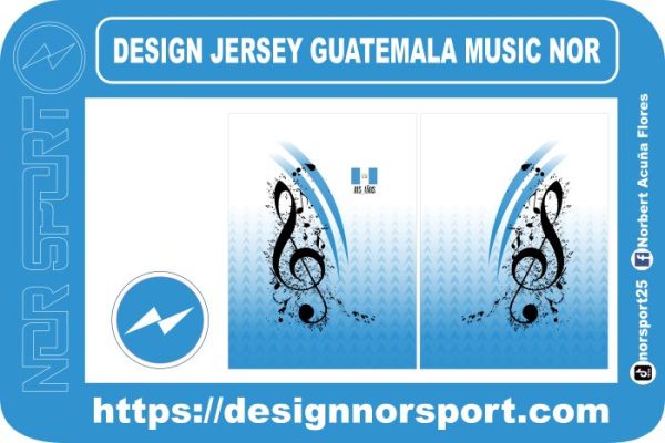 DESIGN JERSEY GUATEMALA MUSIC NOR