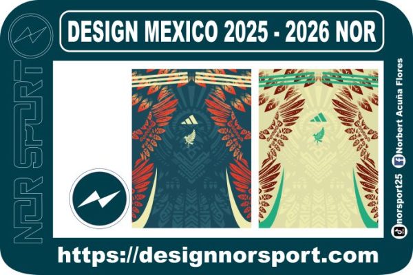 DESIGN MEXICO 2025 - 2026 NOR