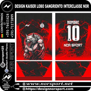 DESIGN KAISER LOBO SANGRIENTO INTERCLASSE NOR