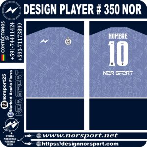 DESIGN PLAYER # 350 NOR