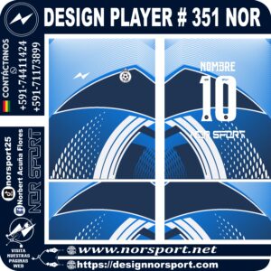 DESIGN PLAYER # 351 NOR