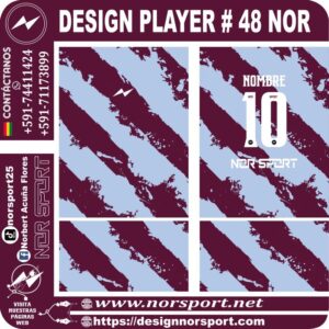 DESIGN PLAYER # 46 NORDESIGN PLAYER # 48 NOR