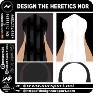 DESIGN THE HERETICS NOR