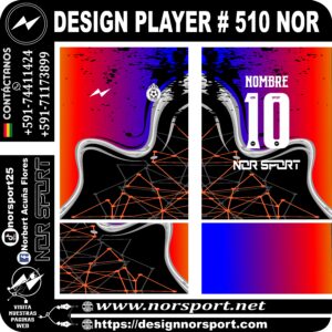 DESIGN PLAYER # 510 NOR