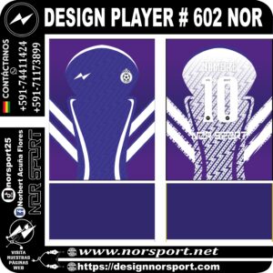 DESIGN PLAYER # 602 NOR