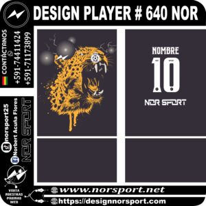 DESIGN PLAYER # 640 NOR