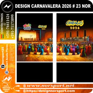 DESIGN CARNAVALERA 2026 # 23 NOR