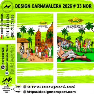 DESIGN CARNAVALERA 2026 # 33 NOR