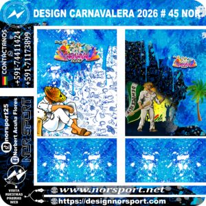 DESIGN CARNAVALERA 2026 # 45 NOR
