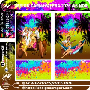 DESIGN CARNAVALERA 2026 # 6 NOR